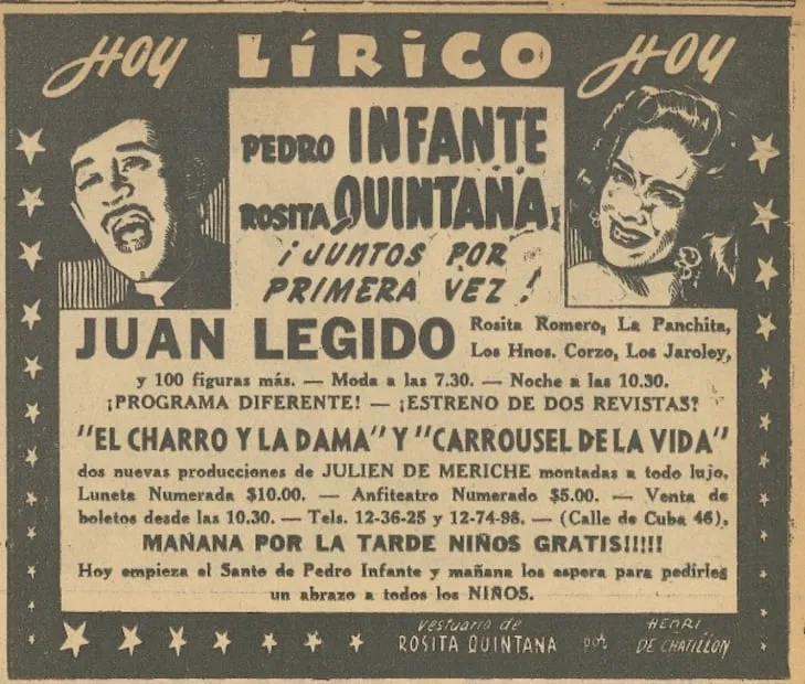 Pedro Infante y Rosita Quintana cantaron juntos en 1952 en el teatro Lírico, así se anunció entonces en EL UNIVERSAL.
Hemeroteca EL UNIVERSAL.