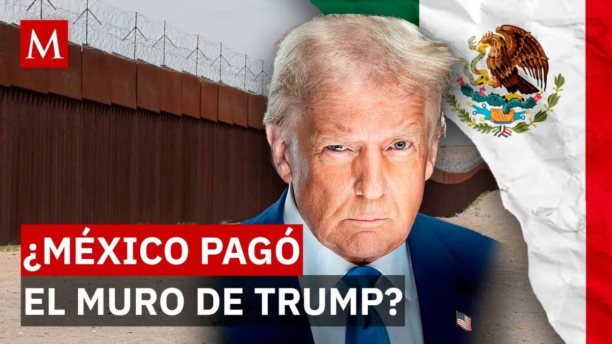 ¿México pagó el muro fronterizo con EU? Esto se sabe de la inversión - Milenio