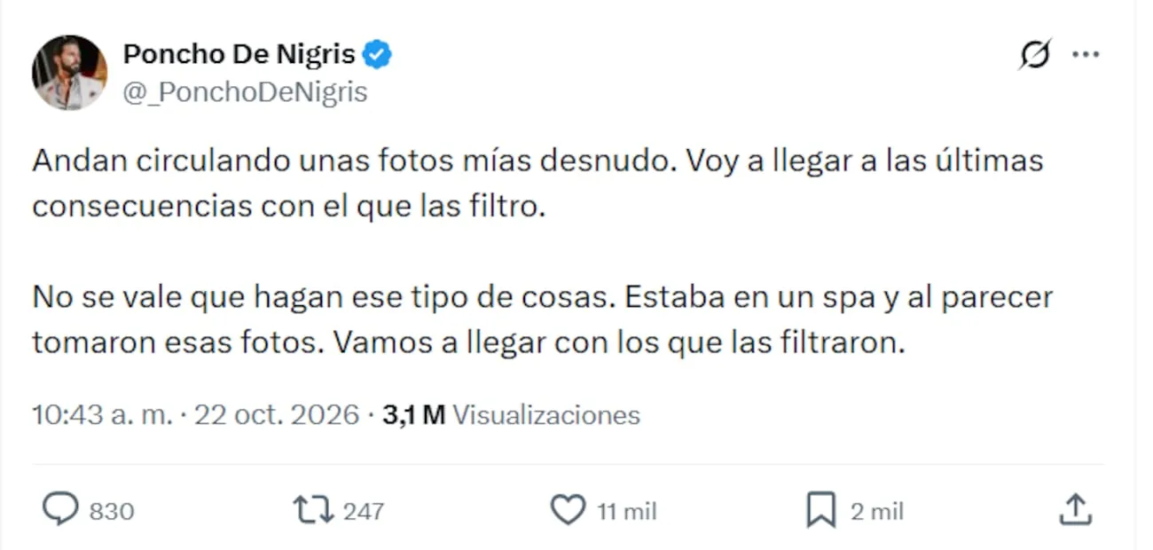 Poncho de Nigris denuncia  en X la filtración de fotos íntimas.